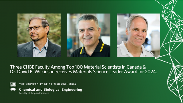 Three CHBE Faculty Among Top 100 Material Scientists in Canada | Dr. David P. Wilkinson receives Materials Science Leader Award for 2024.