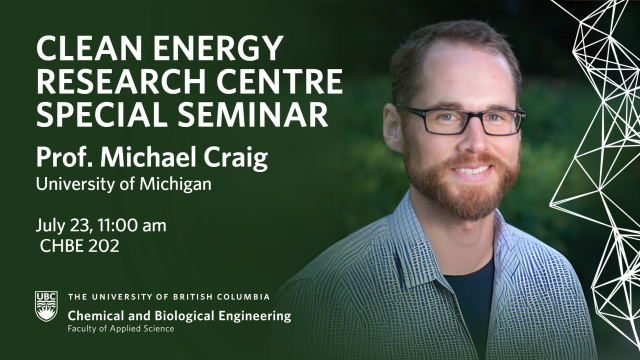 Clean Energy Research Centre Special Seminar July 23: Michael Craig