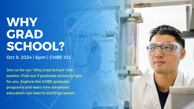 Why Grad School? – CHBE Info Session Oct 9