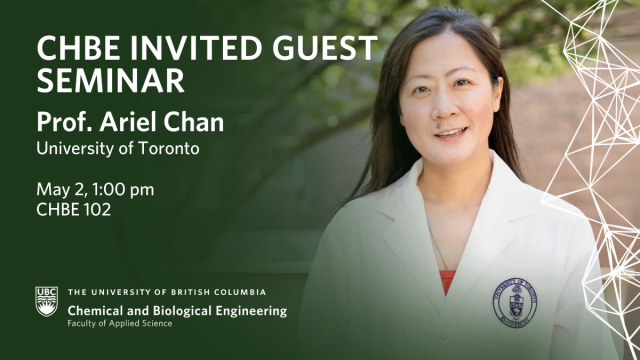 CHBE Invited Guest Seminar May 2, 2025: Ariel Chan